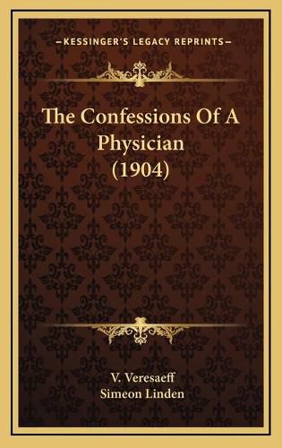 Cover image for The Confessions of a Physician (1904)