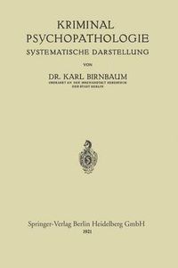 Cover image for Kriminal-Psychopathologie: Systematische Darstellung