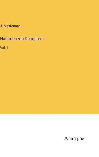 Cover image for Half a Dozen Daughters