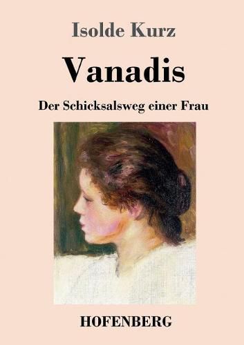 Cover image for Vanadis: Der Schicksalsweg einer Frau