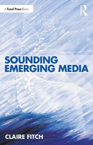 Cover image for Sounding Emerging Media