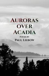 Cover image for Auroras Over Acadia