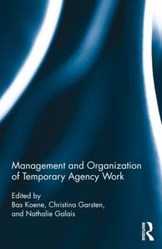 Cover image for Management and Organization of Temporary Agency Work