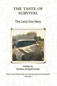 Cover image for THE TASTE OF SURVIVAL, The Larry Cox Story