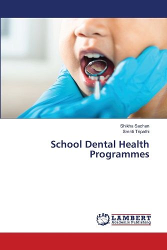 Cover image for School Dental Health Programmes