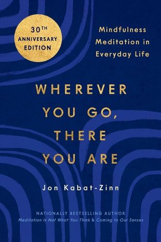 Cover image for Wherever You Go, There You Are