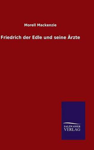 Cover image for Friedrich der Edle und seine AErzte