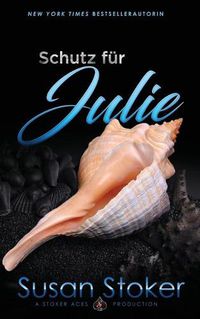 Cover image for Schutz fur Julie