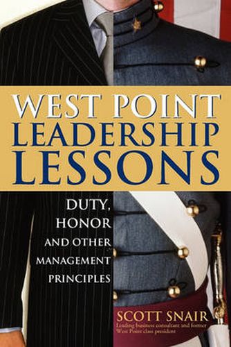 Cover image for West Point Leadership Lessons: Duty, Honor And Other Management Principles