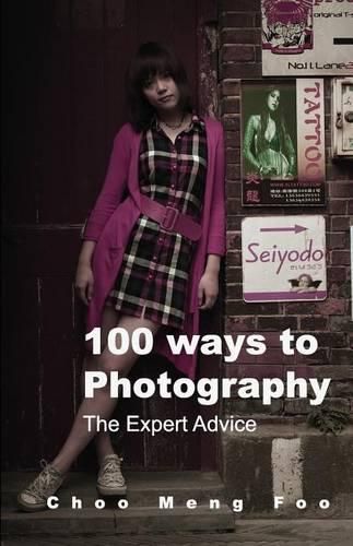 Cover image for 100 ways to Photography: The Expert advice