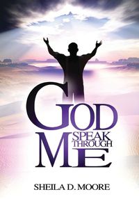 Cover image for God Speak Through Me