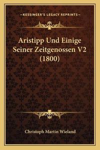 Cover image for Aristipp Und Einige Seiner Zeitgenossen V2 (1800)