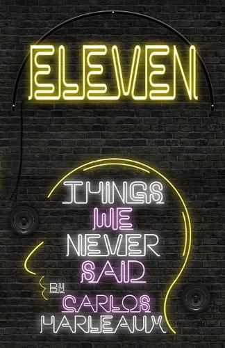 Cover image for Eleven: Things We Never Said