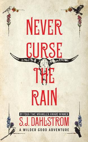 Cover image for Never Curse the Rain: The Adventures of Wilder Good #9