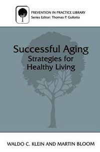 Cover image for Successful Aging: Strategies for Healthy Living