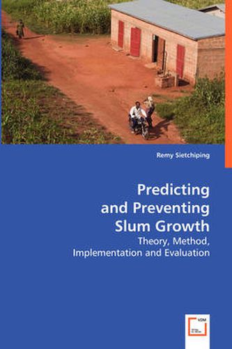 Cover image for Predicting and Preventing Slum Growth