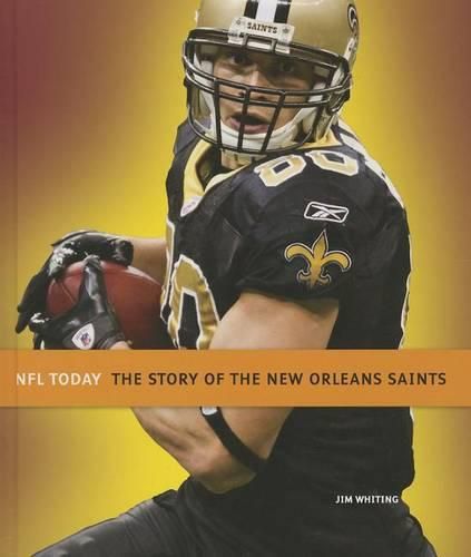 Cover image for The Story of the New Orleans Saints