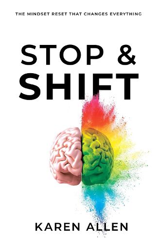 Cover image for Stop & Shift: The Mindset Reset That Changes Everything