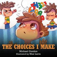 Cover image for The Choices I Make