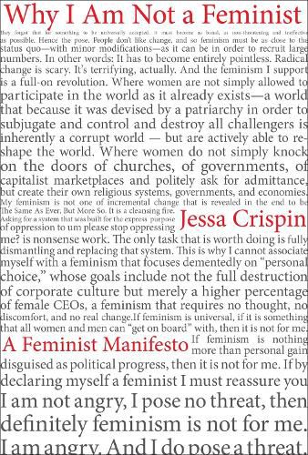 Cover image for Why I am Not A Feminist: A Feminist Manifesto