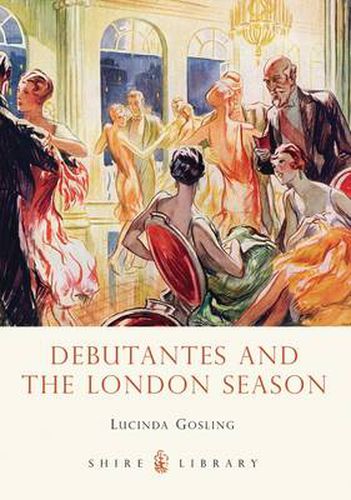 Cover image for Debutantes and the London Season