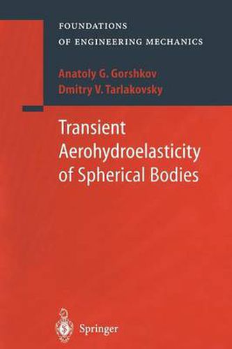 Cover image for Transient Aerohydroelasticity of Spherical Bodies