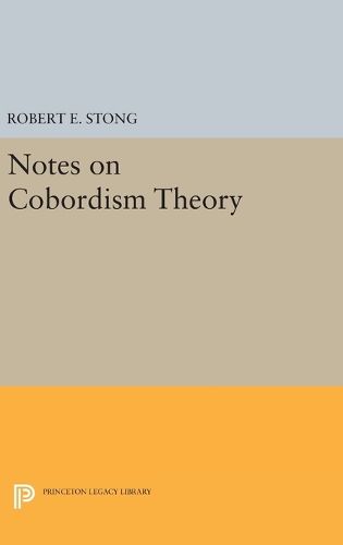 Cover image for Notes on Cobordism Theory