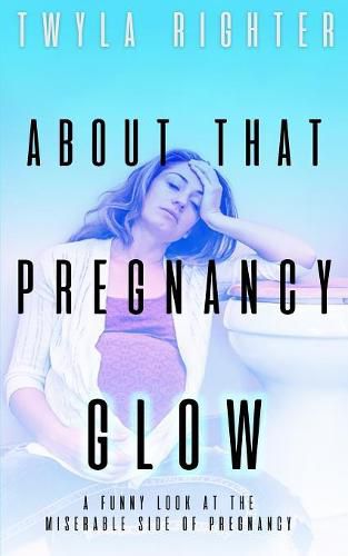 Cover image for About That Pregnancy Glow