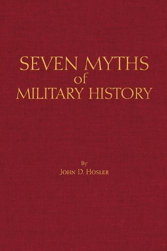 Seven Myths of Military History