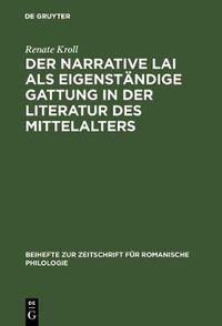 Cover image for Der narrative Lai als eigenstandige Gattung in der Literatur des Mittelalters