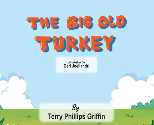 Cover image for The Big Old Turkey