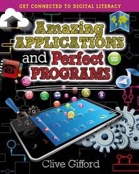 Cover image for Amazing Applications and Perfect Programs