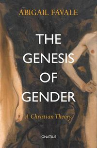 Cover image for The Genesis of Gender: A Christian Theory