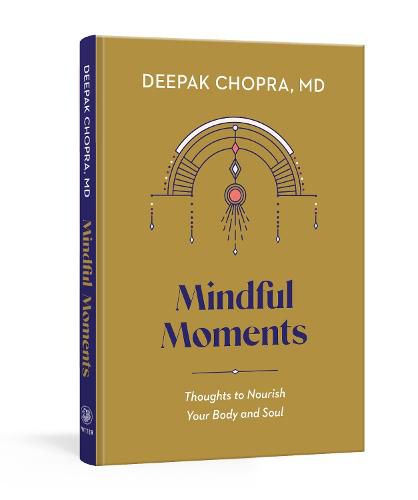 Cover image for Mindful Moments: Thoughts to Nourish Your Body and Soul