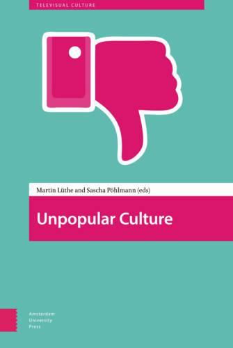 Cover image for Unpopular Culture