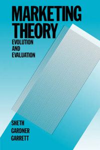 Cover image for Marketing Theory: Evolution and Evaluation