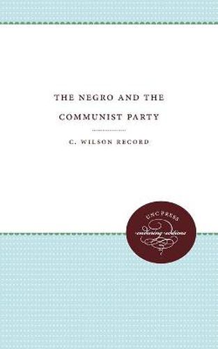 Cover image for The Negro and the Communist Party