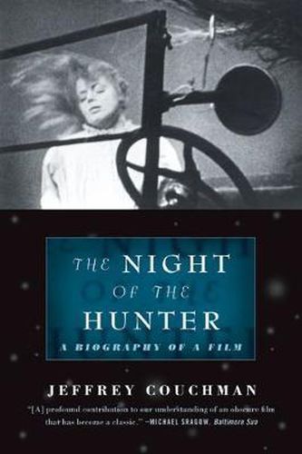 Cover image for The Night of the Hunter: A Biography of a Film