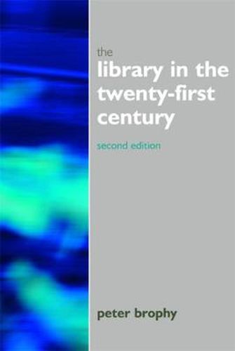 Cover image for The Library in the 21st Century