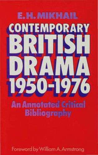 Cover image for Contemporary British Drama 1950-1976: An Annotated Critical Bibliography