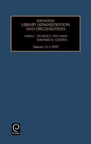 Cover image for Advances in Library Administration and Organization