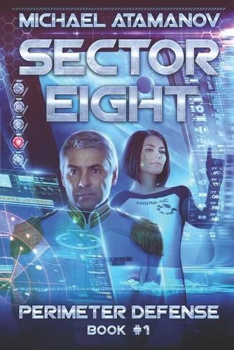 Cover image for Sector Eight (Perimeter Defense: Book #1)