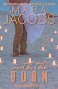 Cover image for Worth The Burn: A Copper Country Romance