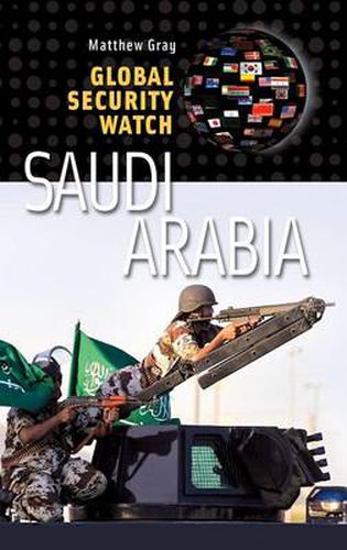 Cover image for Global Security Watch-Saudi Arabia