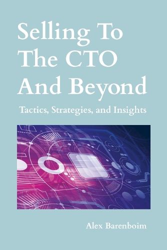 Cover image for Selling To The CTO and Beyond