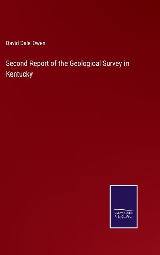 Second Report of the Geological Survey in Kentucky