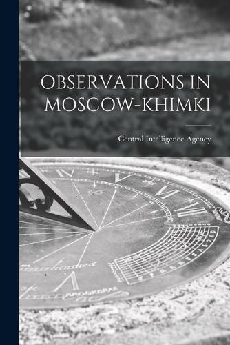 Cover image for Observations in Moscow-Khimki