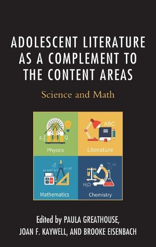 Cover image for Adolescent Literature as a Complement to the Content Areas: Science and Math