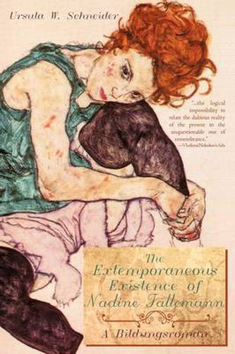 Cover image for The Extemporaneous Existence of Nadine Tallemann: A Bildungsroman