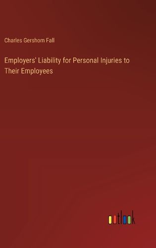 Cover image for Employers' Liability for Personal Injuries to Their Employees